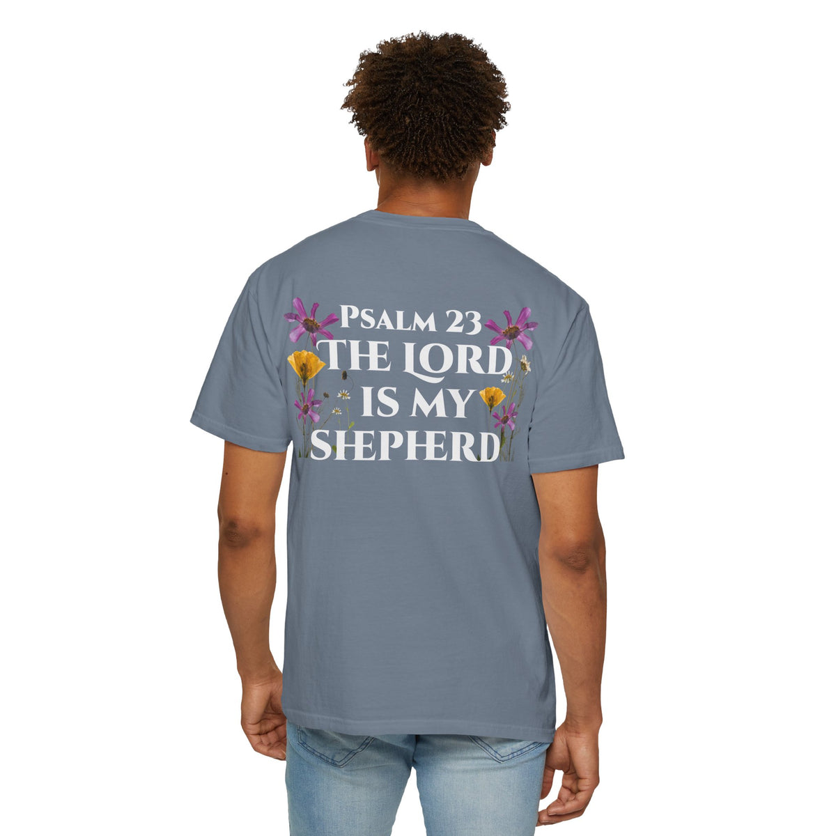 Psalm 23 Scripture Tee – “The Lord Is My Shepherd” | Unisex Christian T-Shirt with Floral Design