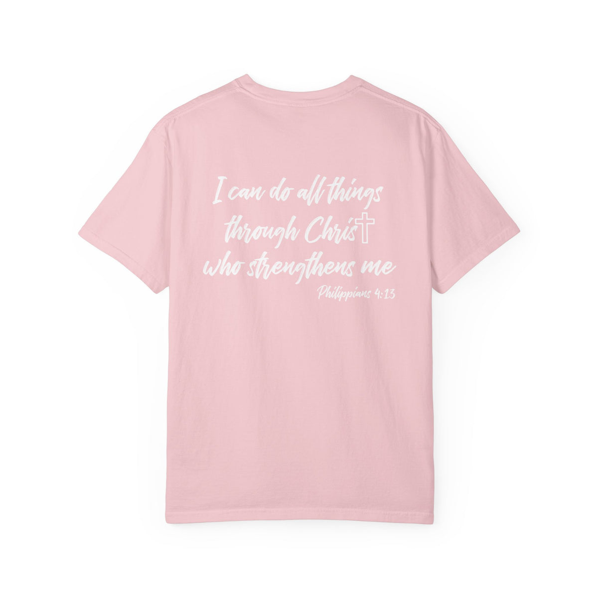 Philippians 4:13 Scripture Tee – “I Can Do All Things Through Christ” | Unisex Christian T-Shirt